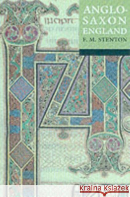 Anglo-Saxon England Frank M. Stenton F. M. Stenton 9780192801395 Oxford University Press