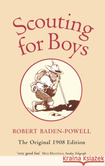 Scouting for Boys: A Handbook for Instruction in Good Citizenship Robert Baden-Powell 9780192802460 0