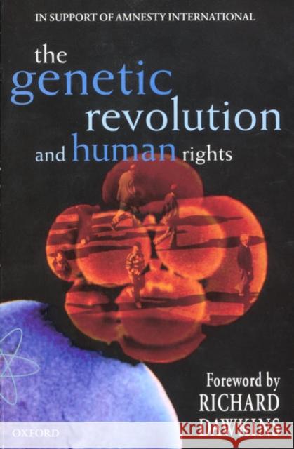 Genetic Revolution & Human Rights Burley, Justine 9780192862013 Oxford University Press