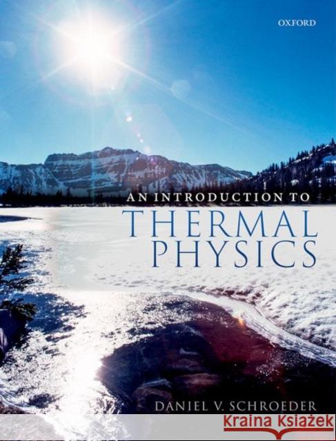 An Introduction to Thermal Physics Daniel Schroeder 9780192895554