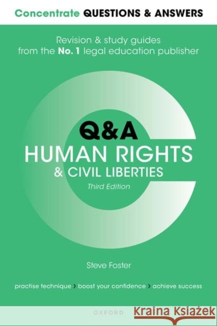 Concentrate Questions and Answers Human Rights and Civil Liberties 3rd Edition Foster 9780192897213