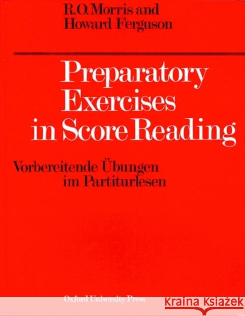Preparatory Exercises in Score Reading Reginald O. Morris Howard Ferguson 9780193214750