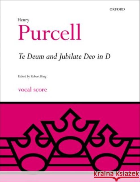 Te Deum and Jubilate Deo in D Henry Purcell Robert King  9780193385894