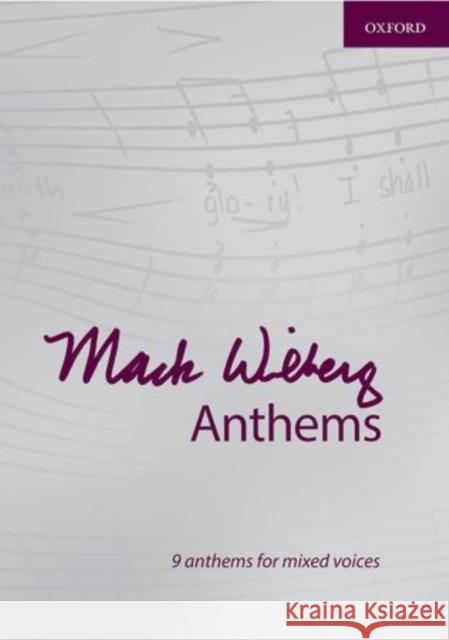 Mack Wilberg Anthems : 9 anthems for mixed voices Mack Wilberg   9780193398191 Oxford University Press