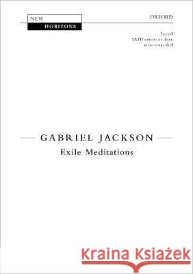 Exile Meditations Gabriel Jackson   9780193521933 Oxford University Press