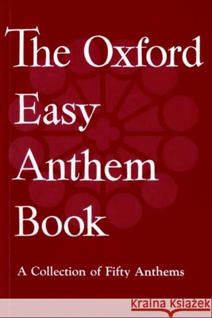 The Oxford Easy Anthem Book Oxford University Press 9780193533219