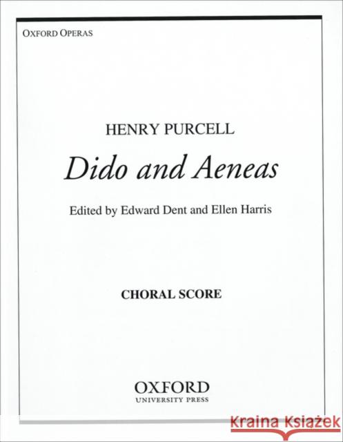Dido and Aeneas Henry Purcell Edward J. Dean 9780193869431
