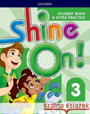 Shine On!: Level 3: Student Book with Extra Practice Banman Sileci, Susan; Jackson, Patrick; 0 9780194033596 OUP Oxford