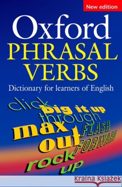 Oxford Phrasal Verbs Dictionary Oxford University Press 9780194317214