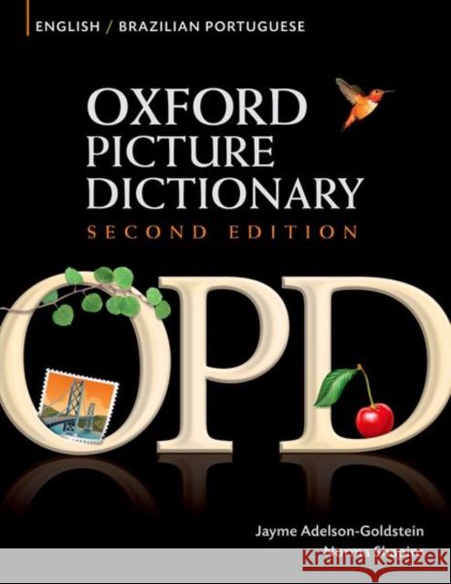 Oxford Picture Dictionary Second Edition: English-Brazilian Portuguese Edition: Bilingual Dictionary for Brazilian Portuguese-speaking teenage and adult students of English  9780194740111 Oxford University Press, USA