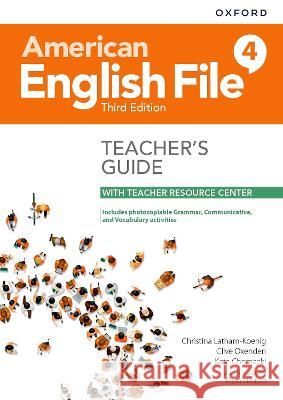 American English File Level 4 Teacher's Guide with Teacher Resource Center Oxford University Press 9780194906876