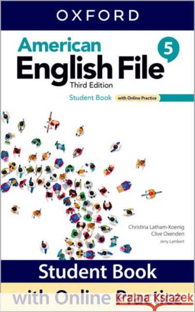 American English File Level 5 Student Book with Online Practice Oxford University Press 9780194907088