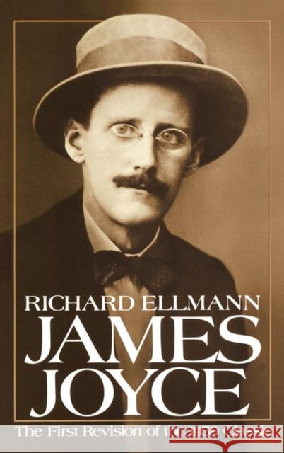 James Joyce, Revised Edition Ellmann, Richard 9780195031034 Oxford University Press, USA