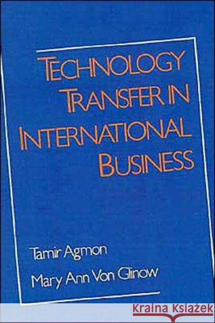 Technology Transfer in International Business Tamir Agmon Mary A. Vo 9780195062359 Oxford University Press