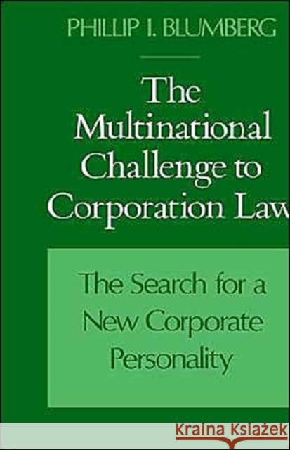 The Multinational Challenge to Corporation Law Blumberg, Phillip I. 9780195070613 Oxford University Press