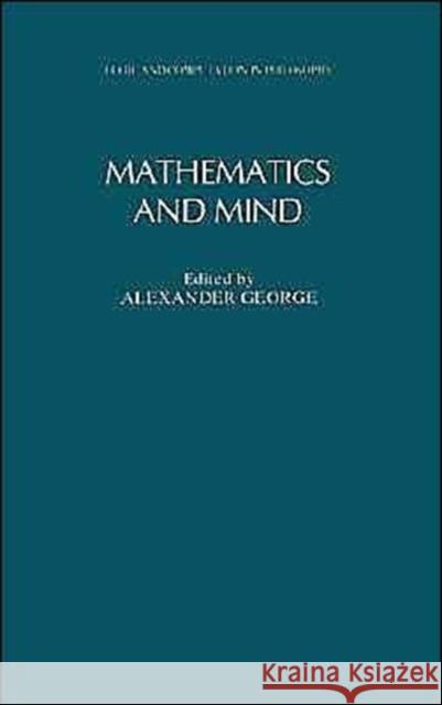 Mathematics and Mind Alexander George 9780195079296 Oxford University Press