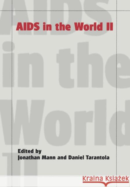 AIDS in the World II Mann, Jonathan 9780195090970 Oxford University Press