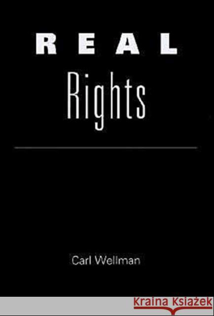 Real Rights Carl Wellman 9780195095005 Oxford University Press