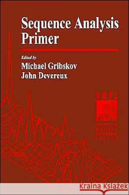 Sequence Analysis Primer Michael Ray Gribskov John Devereux Gribskov 9780195098747 Oxford University Press