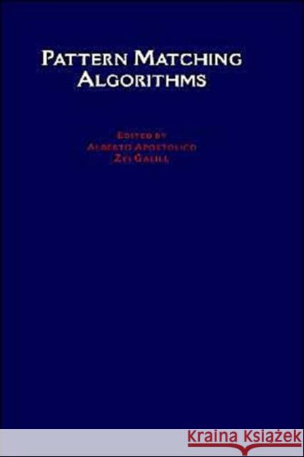 Pattern Matching Algorithms Galil Apostolico Zvi Galil Alberto Apostolico 9780195113679 Oxford University Press, USA
