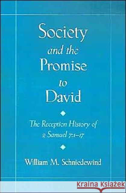 Society & the Promise to David Schniedewind, William M. 9780195126808 Oxford University Press