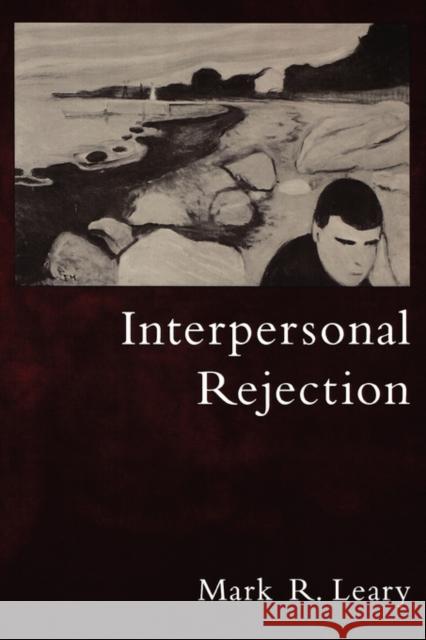 Interpersonal Rejection Mark R. Leary 9780195130157 Oxford University Press