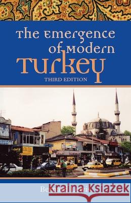 The Emergence of Modern Turkey Bernard W. Lewis 9780195134605 Oxford University Press