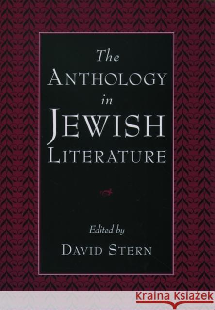 The Anthology in Jewish Literature David Stern David Stern David Stern 9780195137514