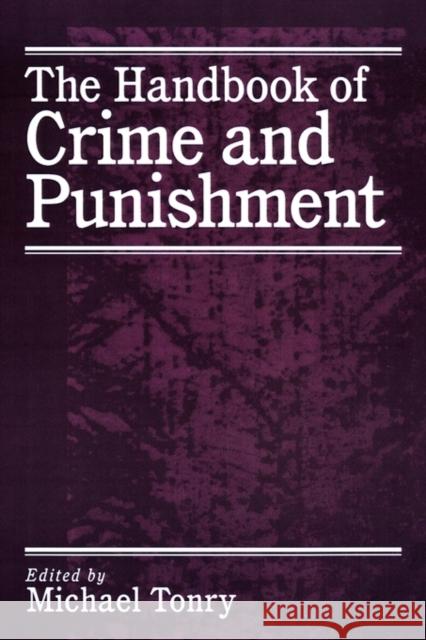 The Handbook of Crime and Punishment Michael H. Tonry 9780195140606 Oxford University Press