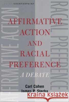 Affirmative Action and Racial Preference: A Debate Cohen, Carl 9780195148954 Oxford University Press