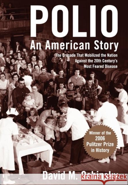 Polio: An American Story Oshinsky, David M. 9780195152944 Oxford University Press