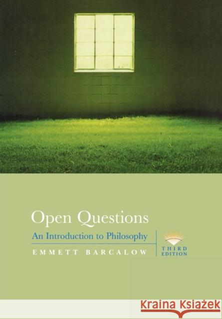 Open Questions: An Introduction to Philosophy Emmett Barcalow 9780195155006 Oxford University Press, USA