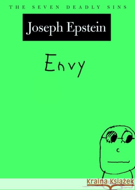 Envy Joseph Epstein 9780195158120 Oxford University Press