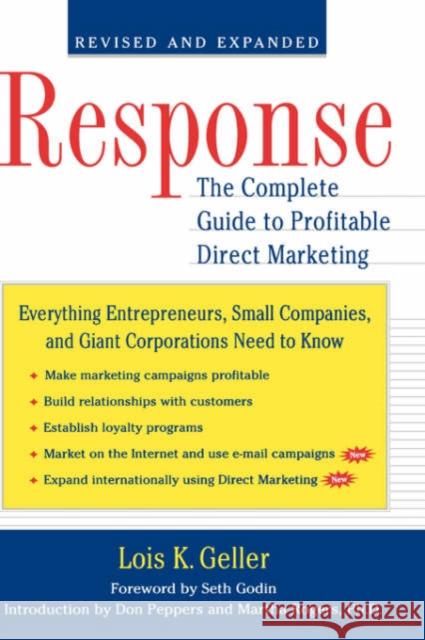 Response: The Complete Guide to Profitable Direct Marketing Geller, Lois K. 9780195158694 Oxford University Press