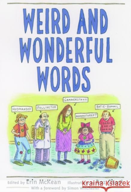 Weird and Wonderful Words Erin McKean Roz Chast Simon Winchester 9780195159059