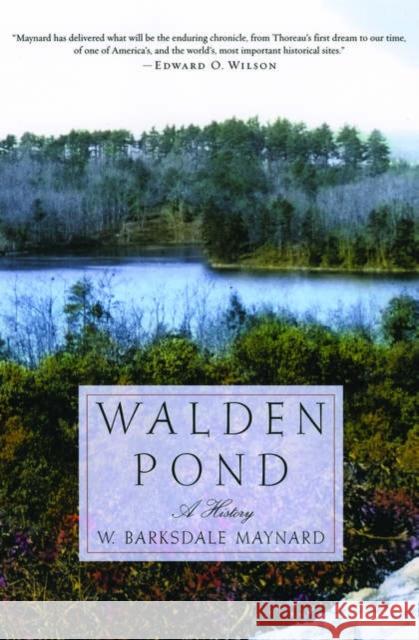 Walden Pond: A History Maynard, W. Barksdale 9780195181371 Oxford University Press