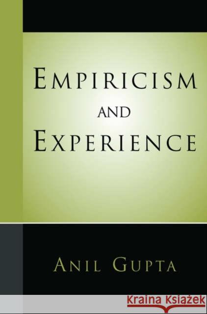 Empiricism and Experience Anil Gupta 9780195189582