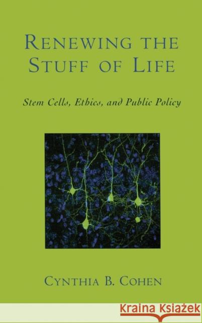 Renewing the Stuff of Life Cohen 9780195305241 Oxford University Press, USA