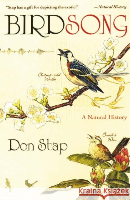 Birdsong: A Natural History Stap, Don 9780195309010 Oxford University Press