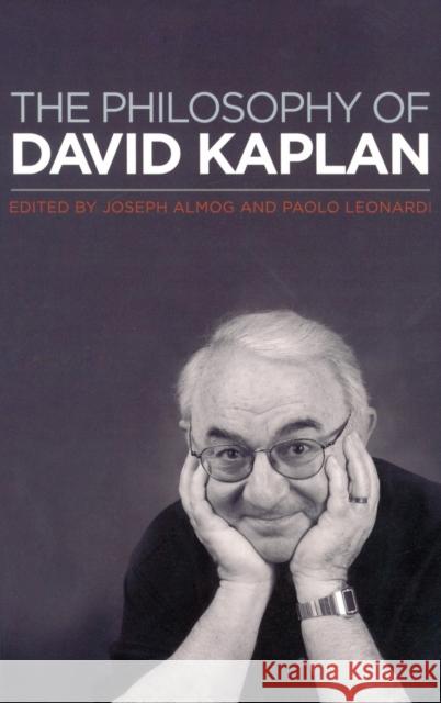 The Philosophy of David Kaplan Joseph Almog Paolo Leonardi 9780195367881