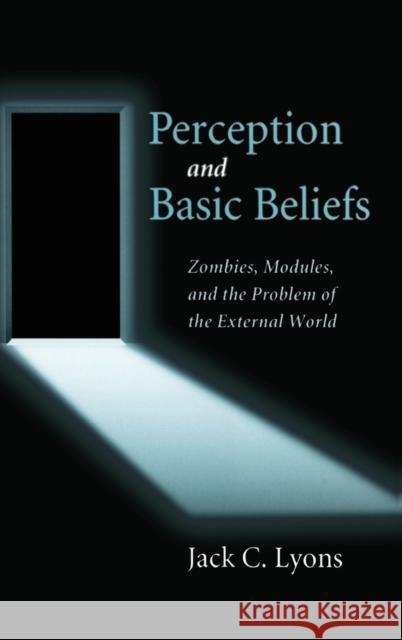 Perception and Basic Beliefs Lyons 9780195373578