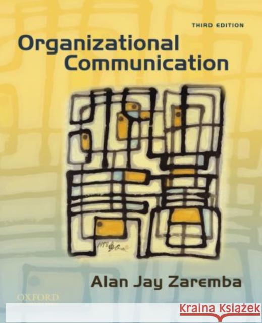 Organizational Communication Alan Jay Zaremba 9780195379044 Oxford University Press, USA