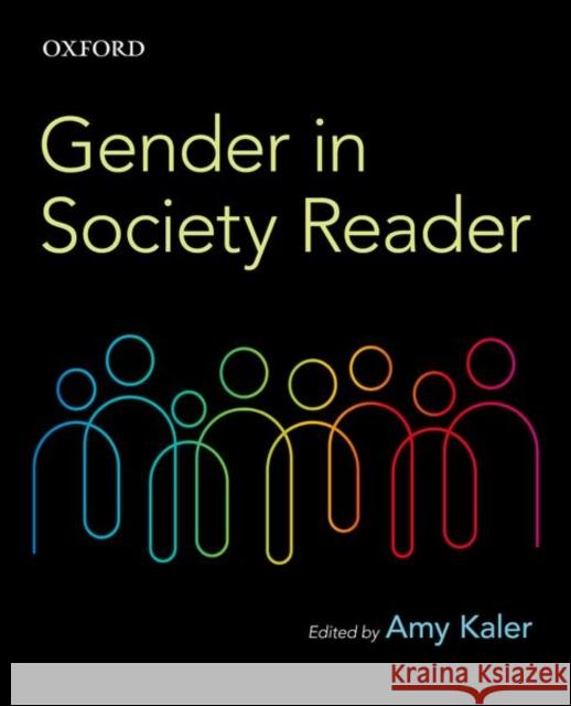Gender in Society Reader Amy Kaler 9780195401431