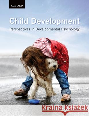 Child Development: Perspectives in Developmental Psychology M D Rutherford 9780195432985 0