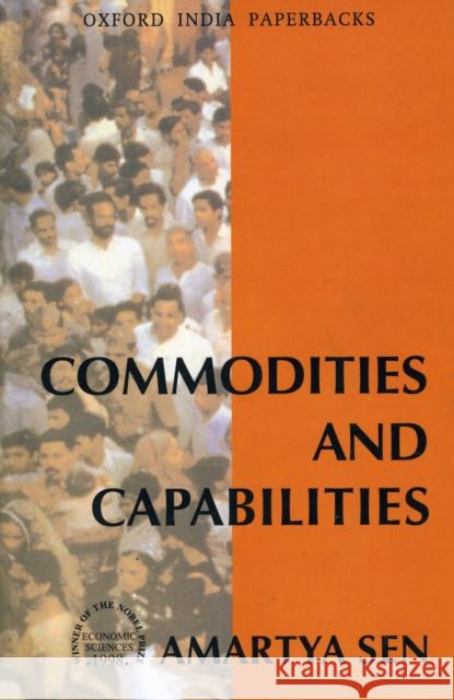 Commodities and Capabilities Amartya K. Sen 9780195650389 Oxford University Press