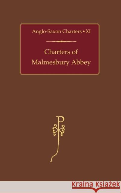 Asc 11: Charters Malmesbury Abbey Asc: C C Kelly 9780197263174