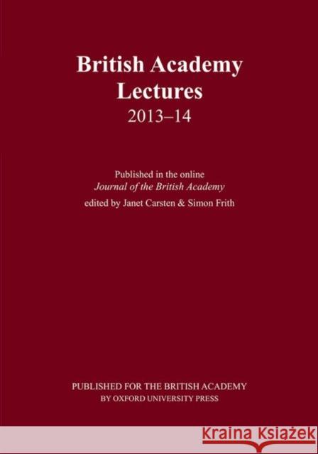 British Academy Lectures 2013-14 Janet Carsten Simon Frith  9780197265864 Oxford University Press