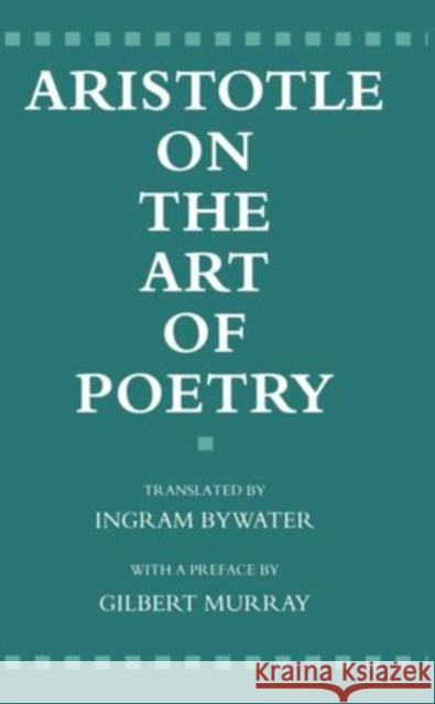 On the Art of Poetry Aristotle 9780198141105 Oxford University Press