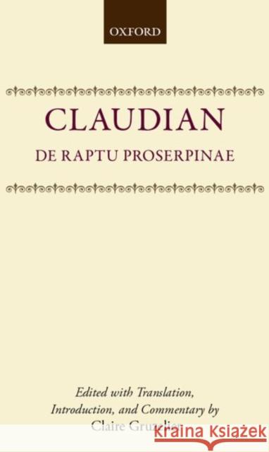de Raptu Prosperpinae Claudian 9780198147770 Oxford University Press, USA