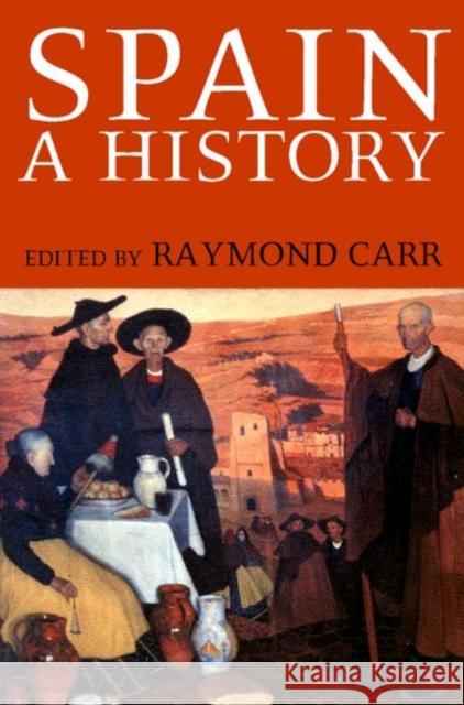Spain, 1808-1975 Raymond Carr 9780198221289 Oxford University Press